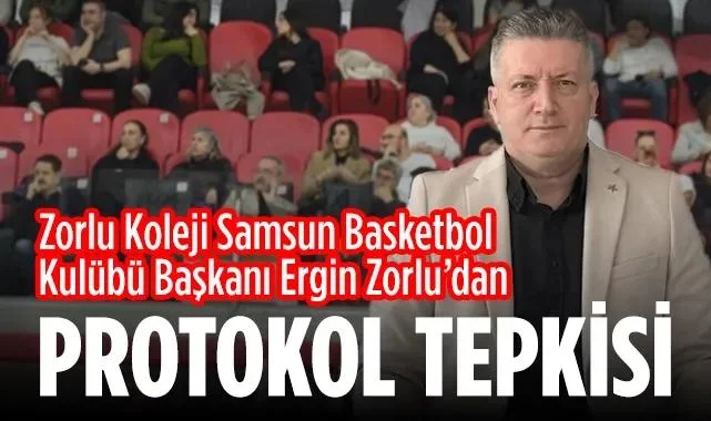 Zorlu Koleji Samsun Basketbol Kulübü'nde Protokol Krizi