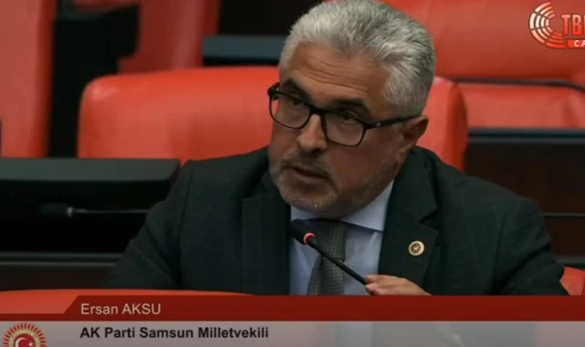 AK Parti Samsun Milletvekili Ersan Aksu Havza’daki sel felaketi Meclis gündemine taşıdı