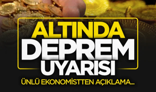 Altında deprem uyarısı: Ünlü ekonomist açıkladı
