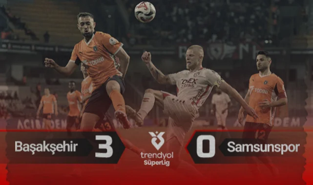 Başakşehir - Samsunspor: 3-0 (Maç özeti ve goller)