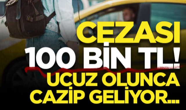 Cezası 100 Bin TL! Ucuz Olunca Cazip Geliyor, İlan Veriyorlar!