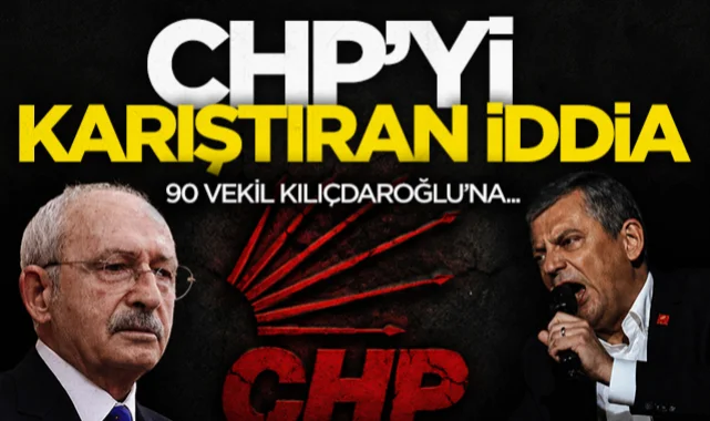 CHP kulisleri karıştı: 90 milletvekilinin Kılıçdaroğlu’na bağlılık bildirdiği iddia edildi