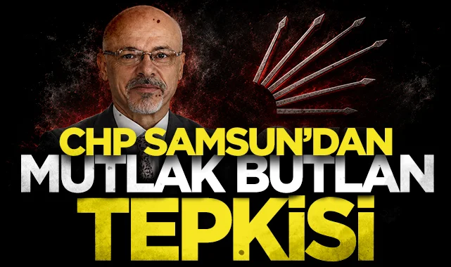 CHP Samsun İl Başkanı Mehmet Özdağ'dan mutlak butlan tepkisi