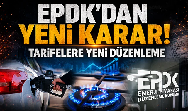 EPDK'dan doğal gaz ve motorin tarifelerine yeni düzenleme