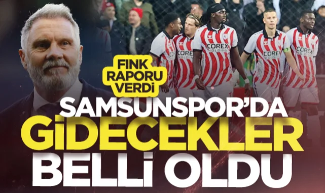 Fink Raporu Verdi! Samsunspor'da Gidecekler Belli Oldu...