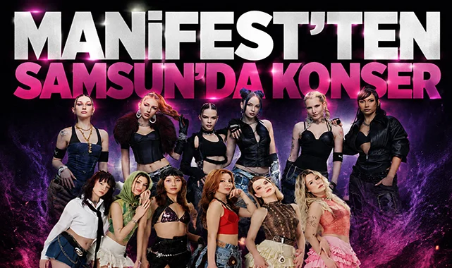 Gençlerin favorisi Manifest'ten Samsun'da konser