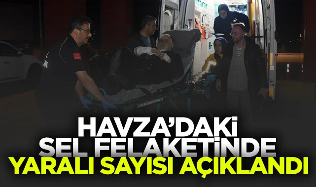 Havza’daki Sel Felaketinde Yaralı Sayısı Açıklandı: 12 Kişi Hastaneye Kaldırıldı