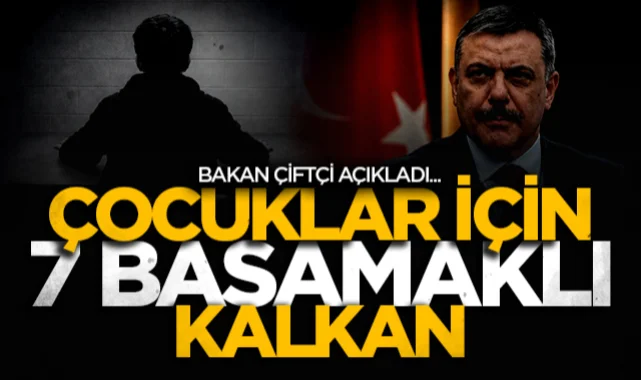 İçişleri Bakanı Mustafa Çiftçi açıkladı: 7 Basamaklı Okul Güvenliği Kalkanı geliyor