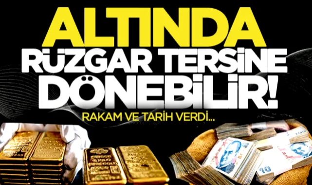 İslam Memiş'ten altın için tarih ve rakam: Rüzgar tersine dönebilir
