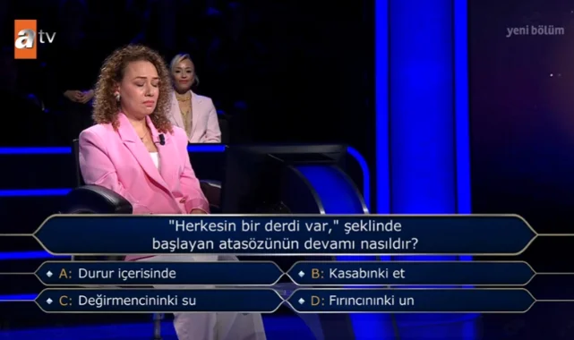Kim Milyoner Olmak İster'de merak edilen atasözü sorusu: Herkesin bir derdi şeklinde başlayan atasözünün devamı nedir?