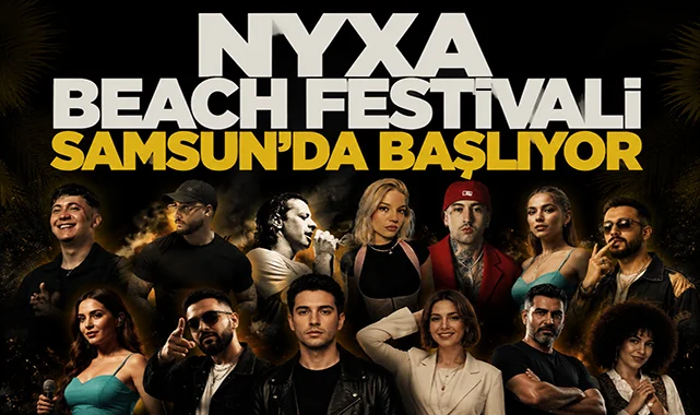 NYXA Beach Festivali Samsun'da Başlıyor