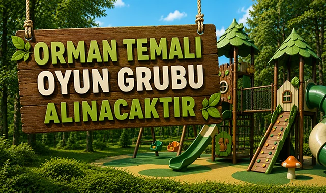 Orman Temalı Oyun Grubu Alınacaktır
