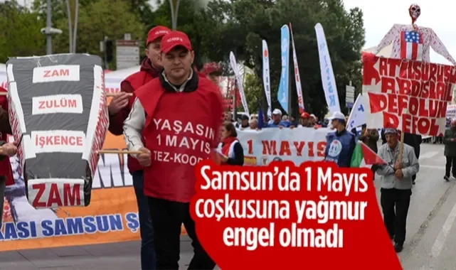Samsun'da 1 Mayıs Coşkusuna Yağmur Engel Olmadı