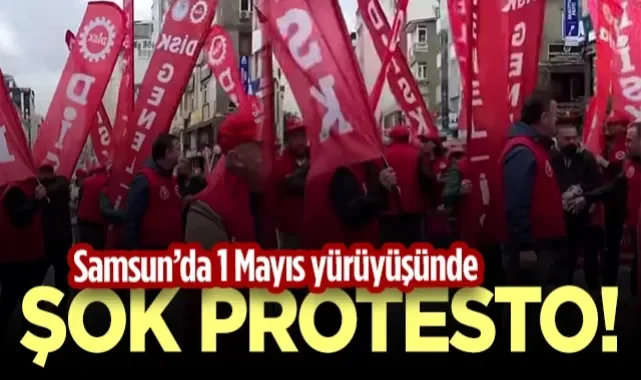 Samsun'da 1 Mayıs Yürüyüşünde Şok Protesto!