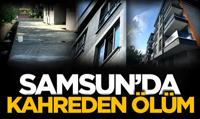 Samsun'da kahreden ölüm