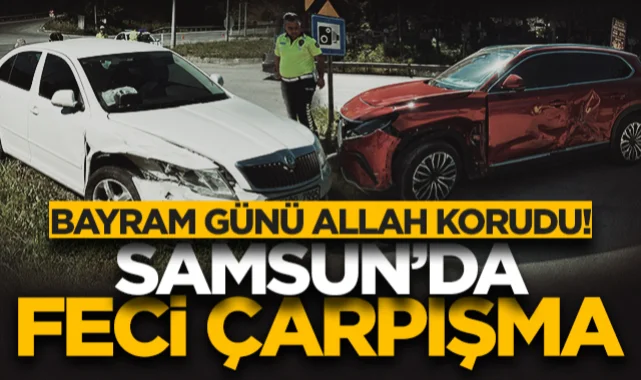 Samsun'da kavşakta feci çarpışma! Bayram günü Allah korudu...
