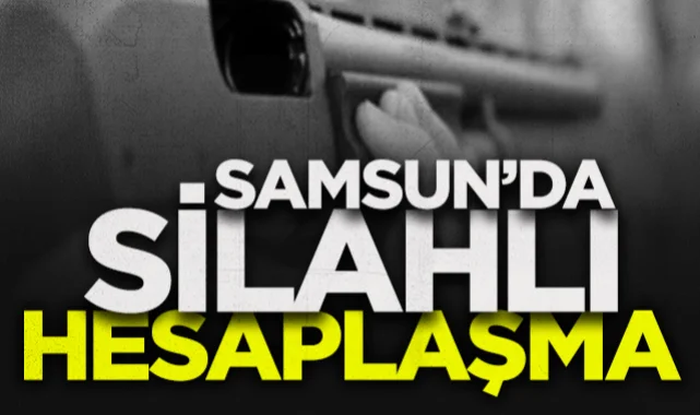 Samsun'da silahlı kavga: Tartıştığı kişinin aracını kurşunladı