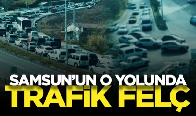 Samsun'un O Yolunda Trafik Felç