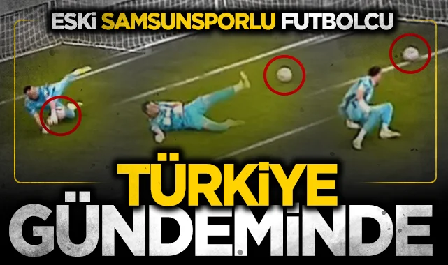 Eski Samsunsporlu kaleci Furkan Köse Türkiye gündeminde: Kurtardığı penaltı...