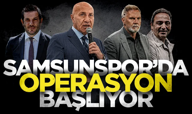 Samsunspor'da operasyon başlıyor! Liste Yüksel Yıldırım'da...