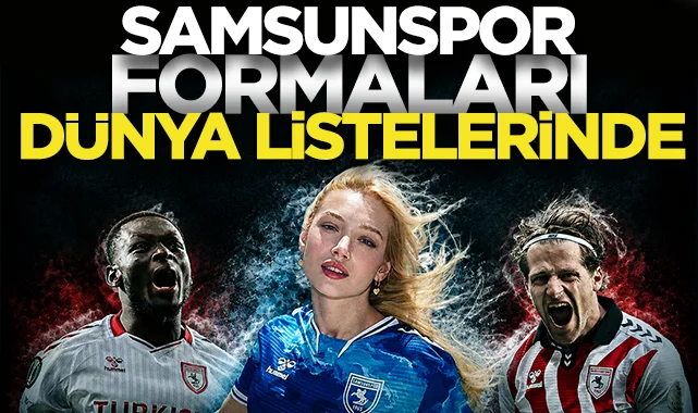 Samsunspor formaları dünya listelerinde!