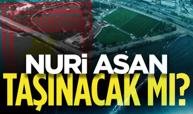 Samsunspor Nuri Asan Tesisleri Taşınacak Mı?