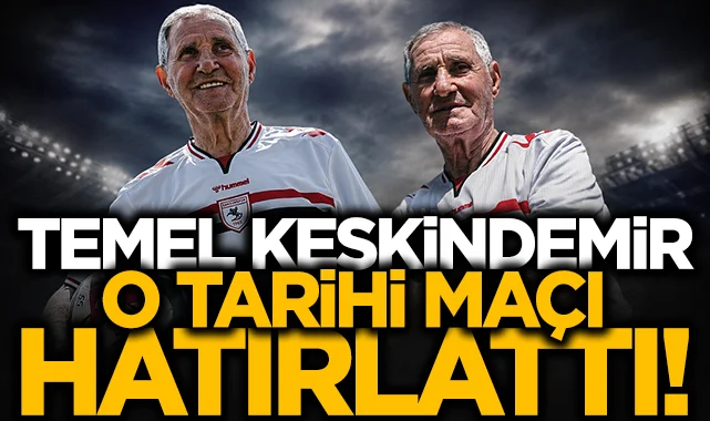 Samsunspor'un efsanesi Temel Keskindemir o tarihi maçı hatırlattı