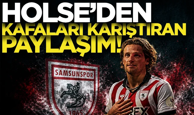 Samsunspor'un yıldızı Carlo Holse'den kafaları karıştıran paylaşım!