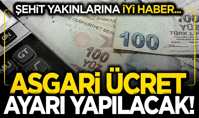 Şehit yakınlarıyla ilgili yeni düzenleme: Asgari ücret ayarı geliyor