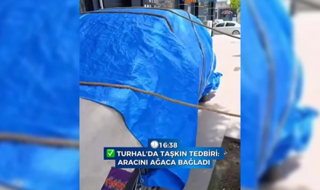 Tokat'ta sel hazırlığı: Araçlar ağaca bağlandı