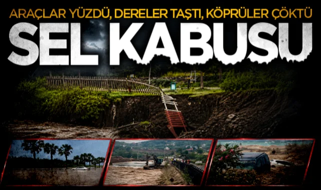 Yine sele teslim oldu Araclar yuzdu kopruler coktu