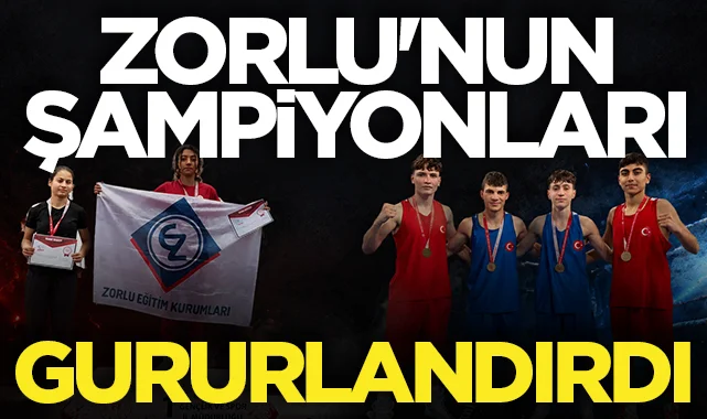 Zorlu'nun şampiyonları gururlandırdı