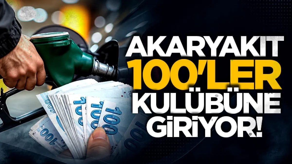 Akaryakıt 100'ler kulübüne giriyor!