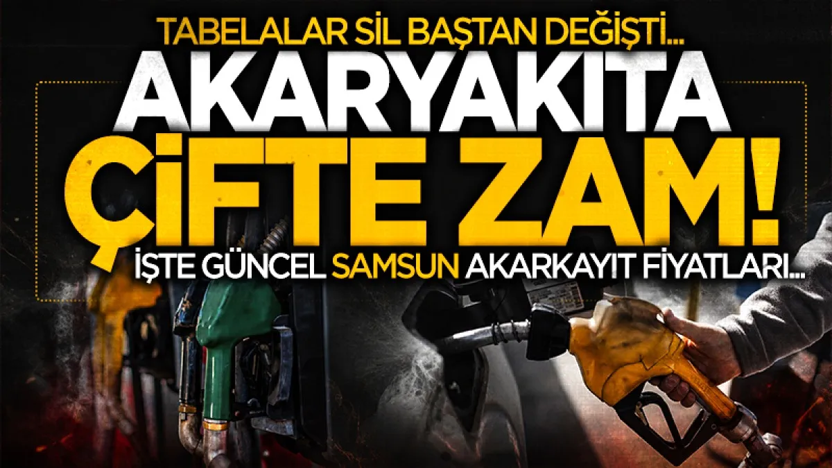Akaryakıtta zam yağmuru: Benzin ve motorin fiyatları tabela değiştirdi