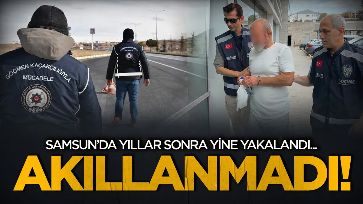 Akıllanmadı! Samsun'da yıllar sonra yine yakalandı