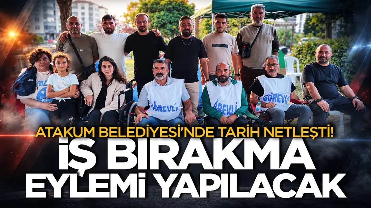 Atakum Belediyesi'nde tarih netleşti! İş bırakma eylemi yapılacak