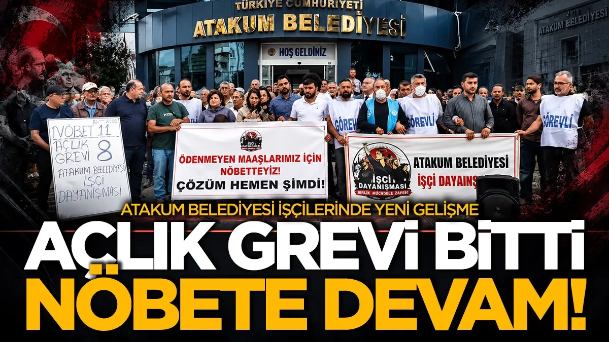 Atakum işçileri açlık grevini sonlandırdı, nöbet devam ediyor!