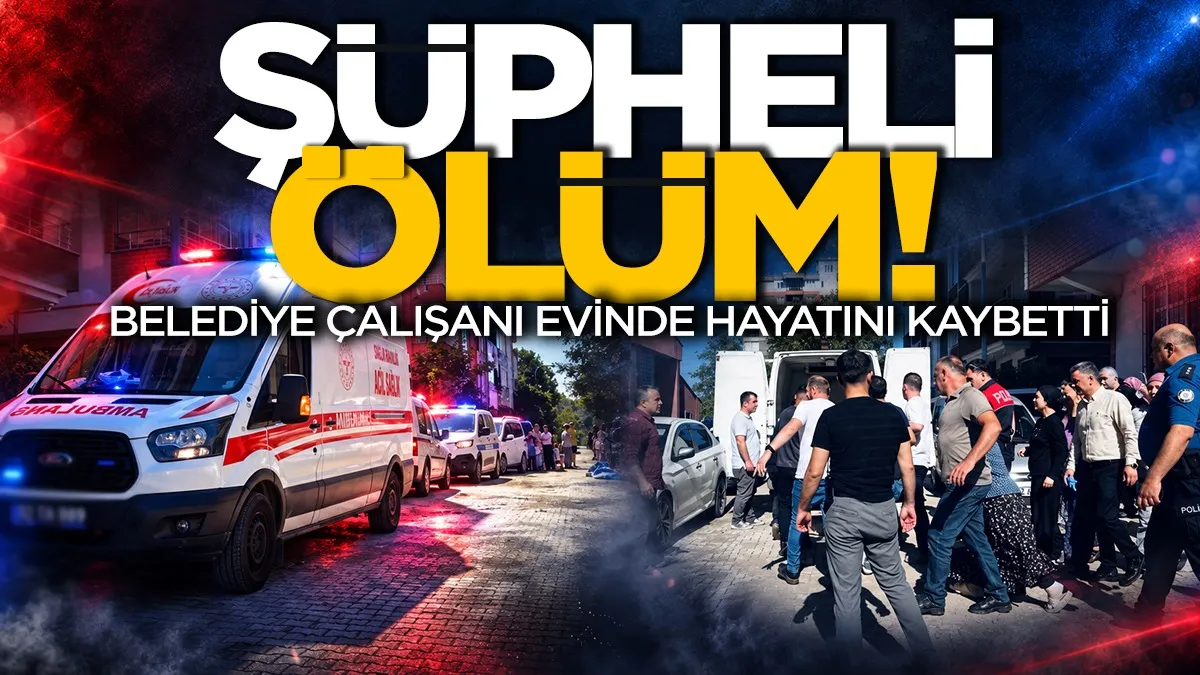Belediye personeli evinde ölü bulundu