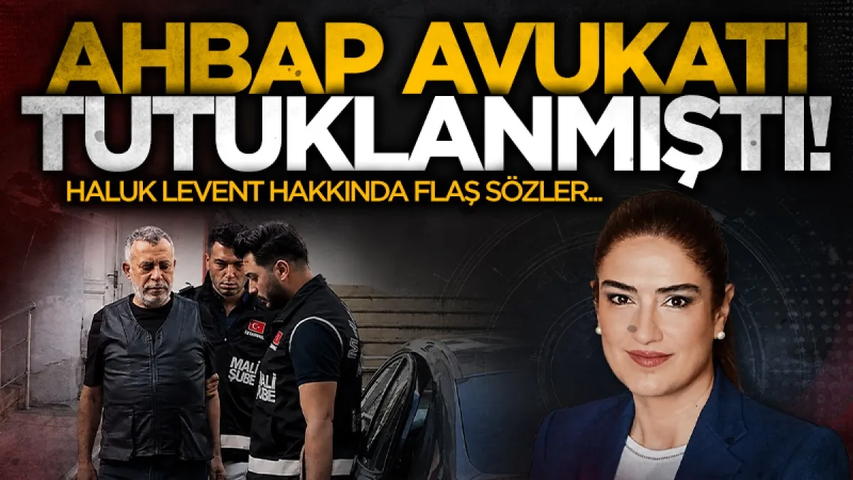 Cezaevinden mektup yazdı: Avukat Ece Güner'den Haluk Levent hakkında sert sözler