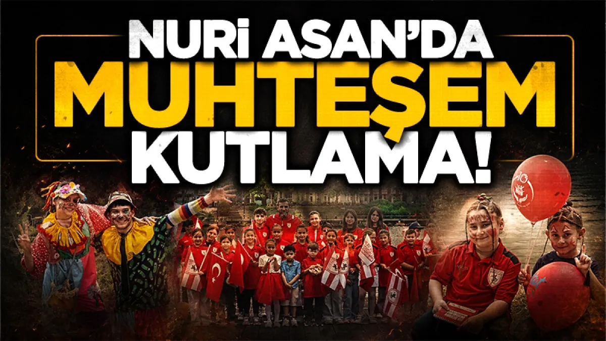 Nuri Asan'da mükemmel kutlama