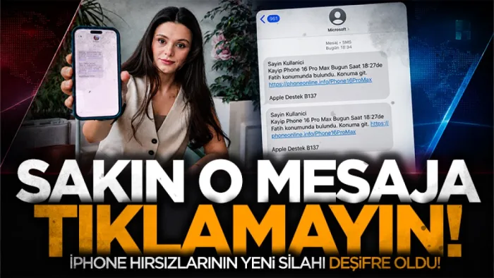 Sakın o mesaja tıklamayın!  iPhone hırsızlarının yeni silahı deşifre oldu!
