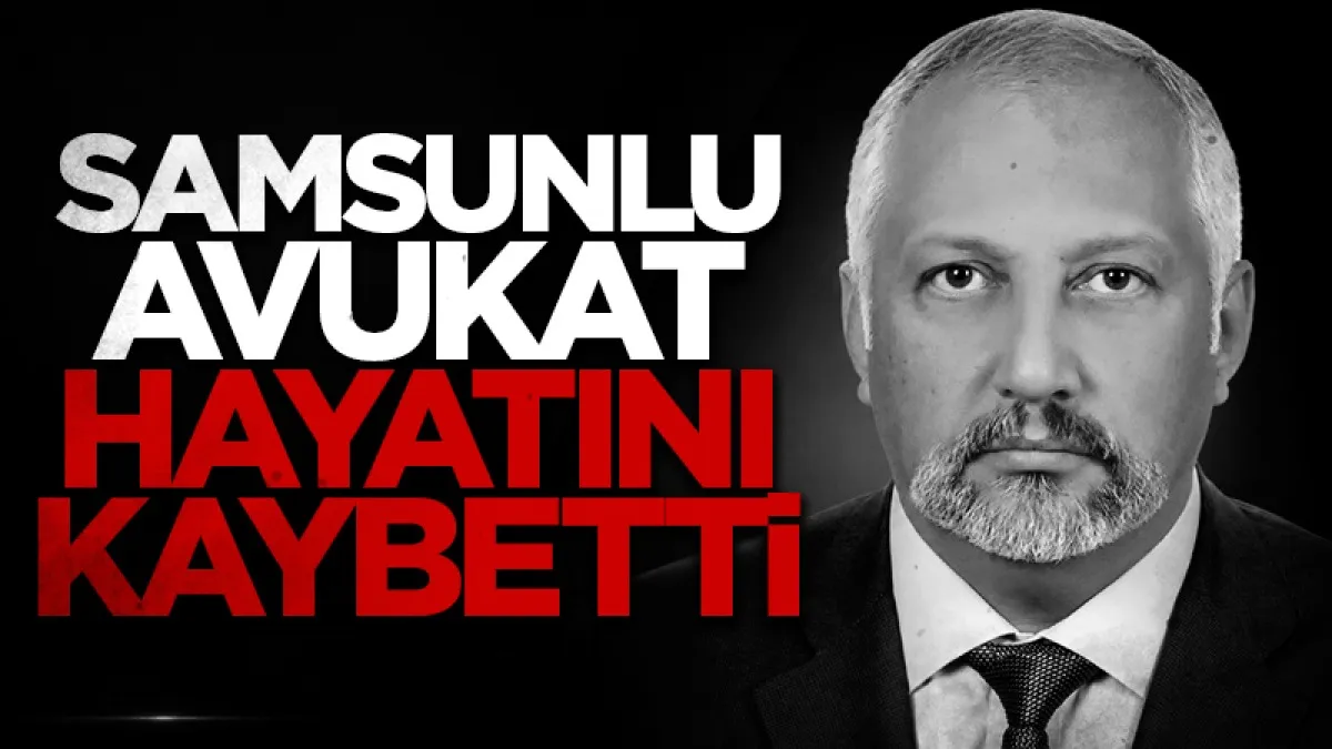Samsun Barosu avukatlarından Mesut Bingöl hayatını kaybetti