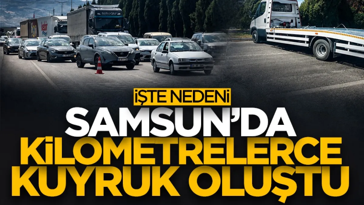 Samsun-Ordu yolunda kaza sonrası kilometrelerce araç kuyruğu oluştu