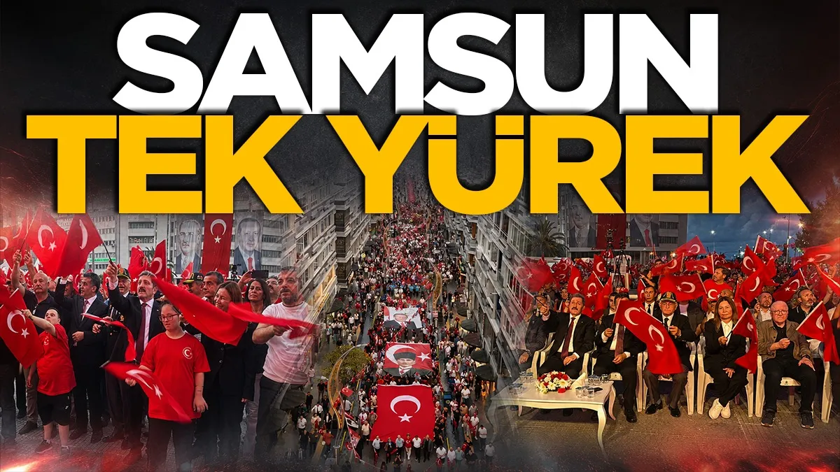 Samsun'da 15 Temmuz'da dev buluşma: Cumhuriyet Meydanı tek yürek oldu