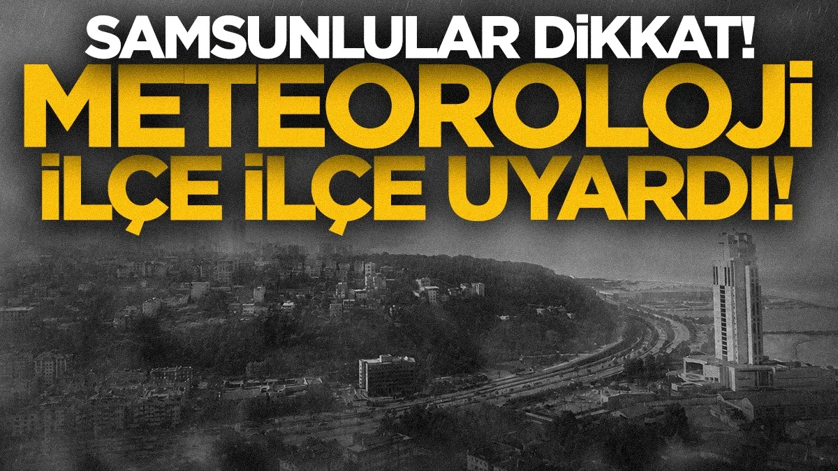 Samsun’da 30 Ağustos hava durumu nasıl olacak? 17 ilçede yağış alarmı