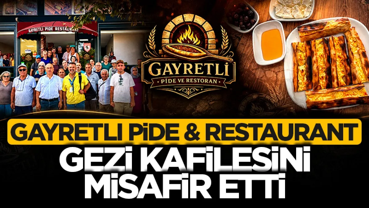Samsun'da Gayretli Pide & Restaurant gezi kafilesini misafir etti