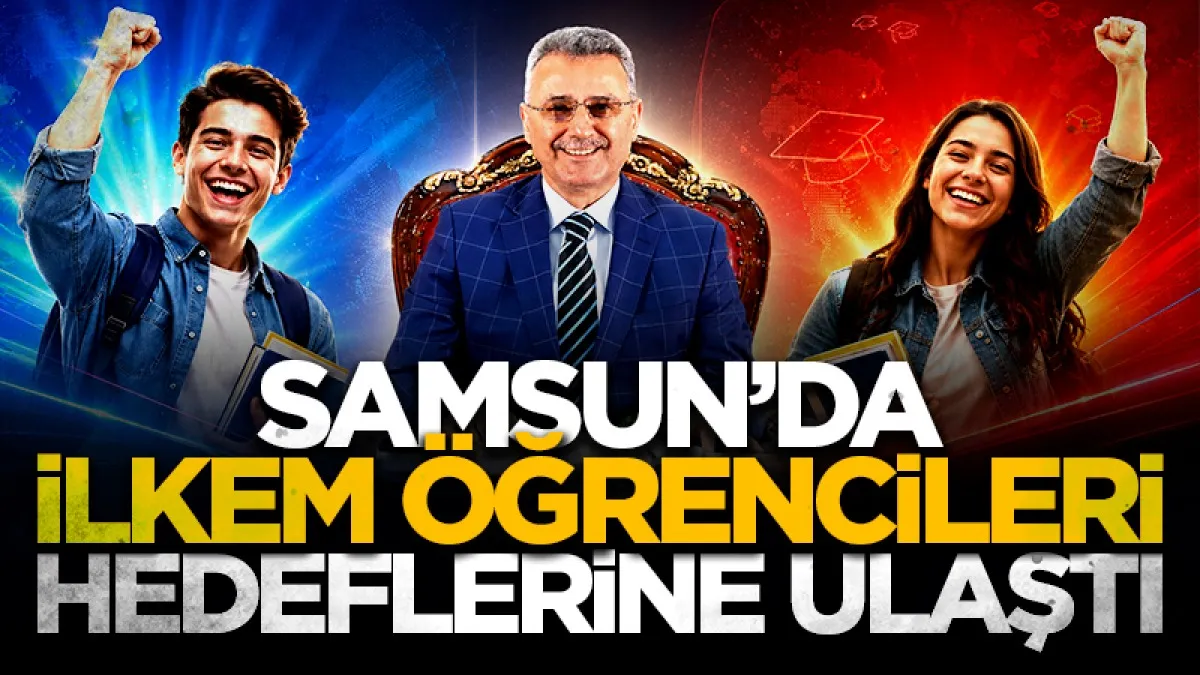 Samsun'da İLKEM öğrencileri hedeflerine ulaştı