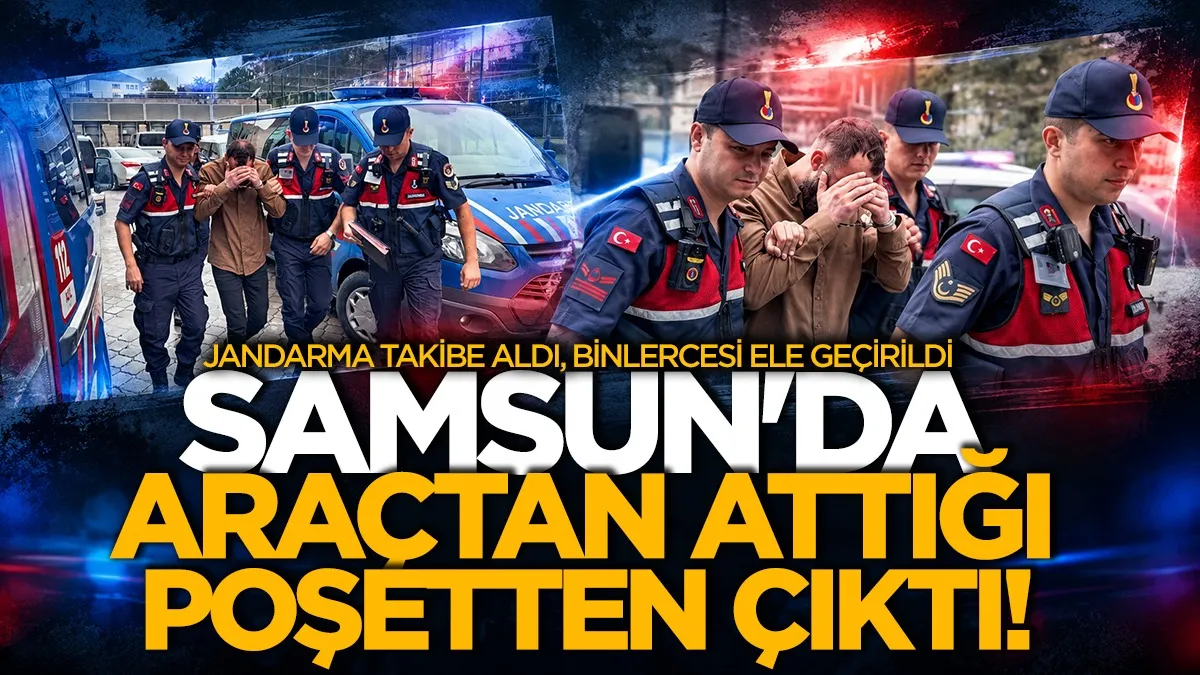 Samsun'da jandarma aracı takibe aldı: Poşetten uyuşturucu çıktı