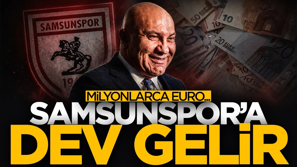 Samsunspor kasasını doldurdu: İki transferden 10,2 milyon euro