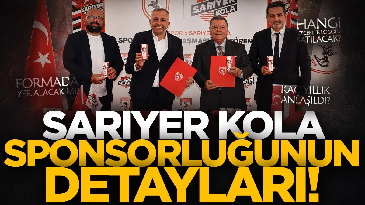 Samsunspor - Sarıyer Kola sponsorluğunun tüm detayları!